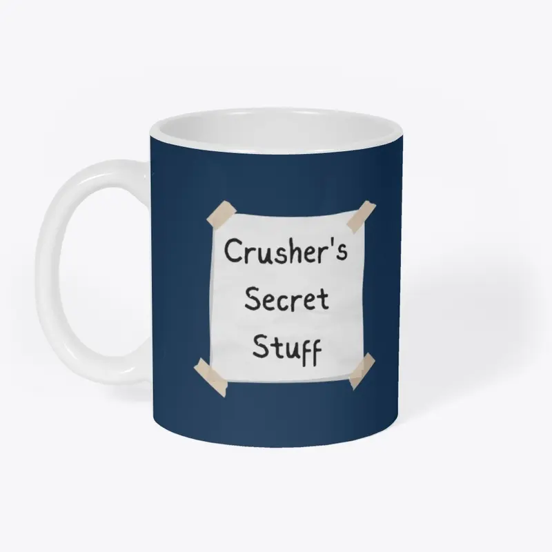 Crusher's Secret Stuff